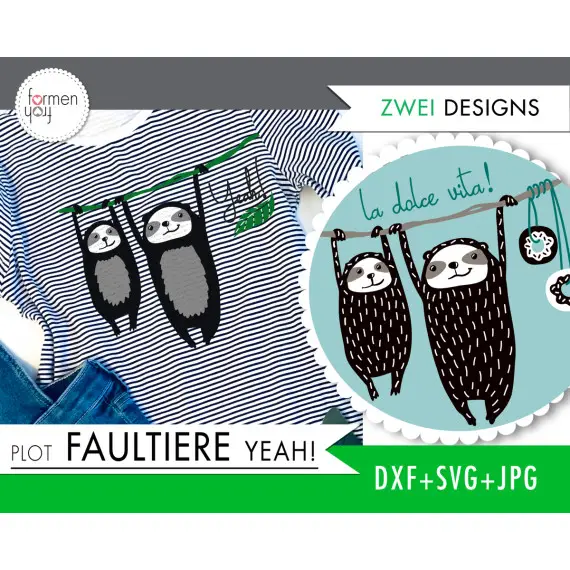 "Faultiere YEAH!" und "Faultiere - dolce vita" - Plotterdatei Design von formenfroh - Plot - dxf + svg + jpg Direkt Vom Hersteller