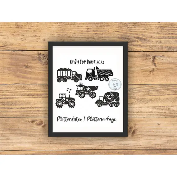 "Only for boys" Plotterdatei Plottervorlage Fahrzeuge Laster Traktor Trekker Jungs Ausverkauf